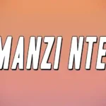 Manzi Nte MP3 Download