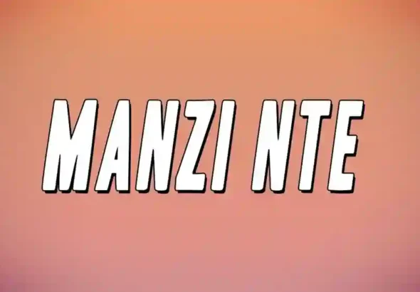 Manzi Nte MP3 Download